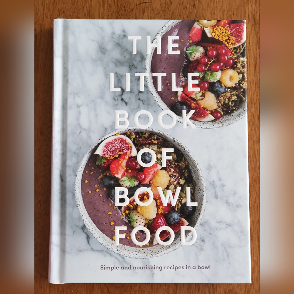 The Little Book of Bowl Food